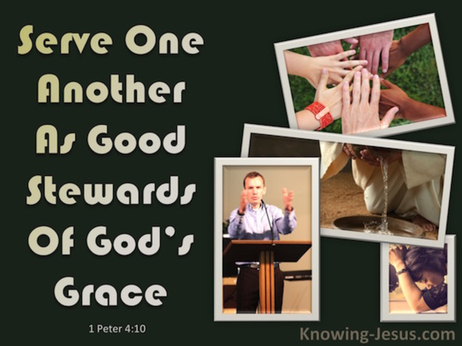 1 Peter 4:10 Serve One Another As Good Stewards (green)